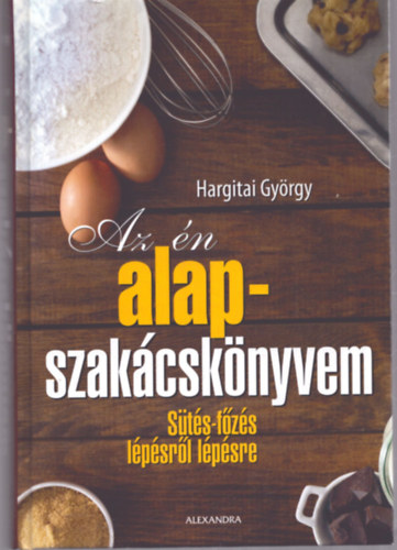 Hargitai Gyrgy - Az n alapszakcsknyvem