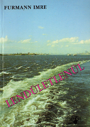 Furmann Imre - Lendletlenl
