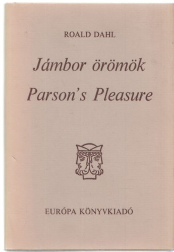 Roald Dahl - J�mbor �r�m�k-Parson's Pleasure