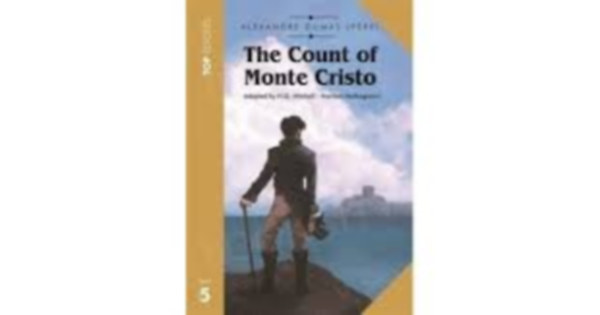 Marileni Malkogianni, Alexandre Dumas  H.Q. Mitchell (p�re) - The Count of Monte Cristo - Top Readers - Student's Book - Level 5