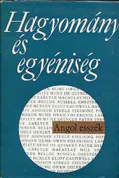 Hagyom�ny �s egy�nis�g - angol essz�k