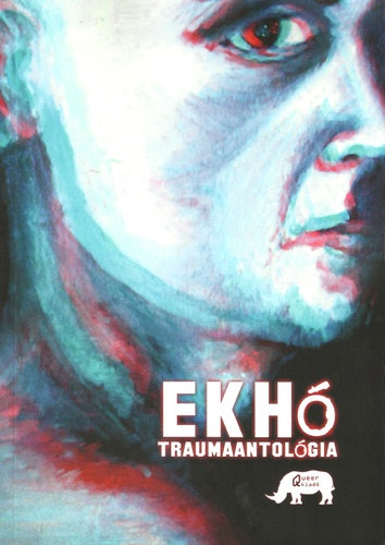 Ekh� - Traumaantol�gia