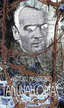 Anatolij Marcsenko - Tanúvallomás A Hruscsov-korszak lágereiről