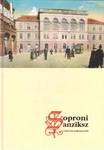 Gy�r� Ern� - Soproni anziksz