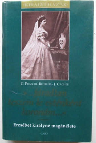 Praschl-Bichler - Erzs�bet kir�lyn� mag�n�lete