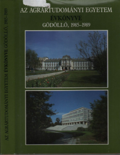 Dr. Manczel Jen  (szerk.) - Az Agrrtudomnyi Egyetem vknyve (Gdll, 1985-1989)