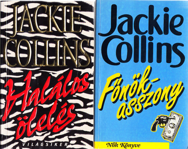 Jackie Collins - Fnkasszony + Hallos lels