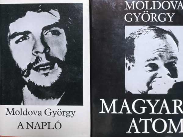 Moldova Gy�rgy - A napl� + Magyar atom (2 k�tet)