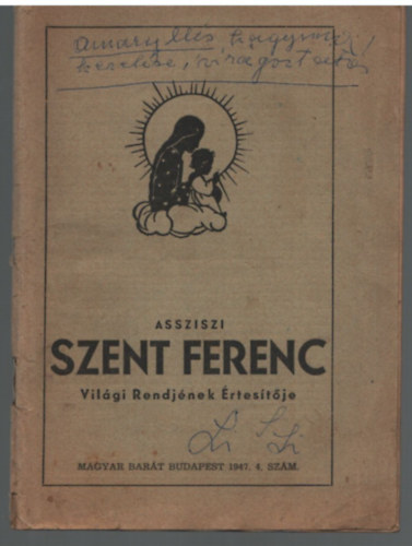 Assziszi Szent Ferenc  Vilgi Rendjnek rtestje