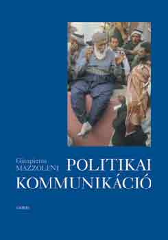 Gianpietro Mazzoleni - Politikai kommunik�ci�