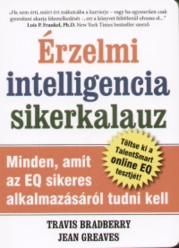 Travis, Greaves, Jean Bradberry - Érzelmi intelligencia sikerkalauz