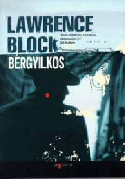 Lawrence Block - Brgyilkos