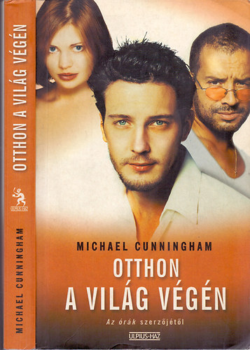 Michael Cunningham - Otthon a vilg vgn