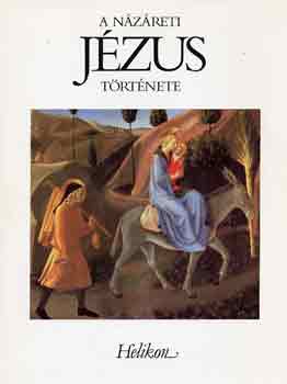 Vas Istv�n - A n�z�reti J�zus t�rt�nete