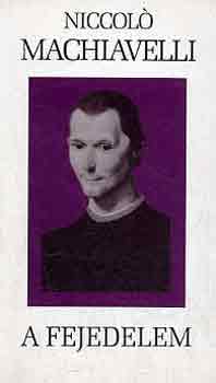 Niccol� Machiavelli - A fejedelem