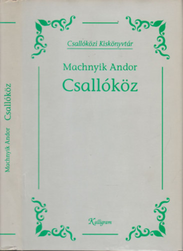 Machnyik Andor - Csall�k�z (Csall�k�zi kisk�nyvt�r)