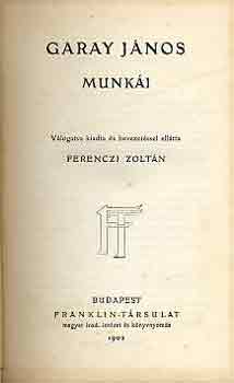 Ferenczi Zoltán - Garay János munkái