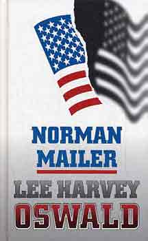 Norman Mailer - Lee Harvey Oswald