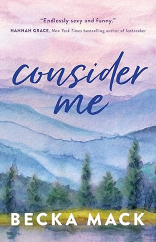 Becka Mack - Consider Me (Playing For Keeps Book 1)