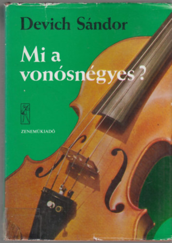 Devich Sndor - Mi a vonsngyes?