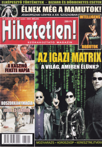 Hihetetlen! magazin III. vfolyam 5. (19.) szm 2003. mjus