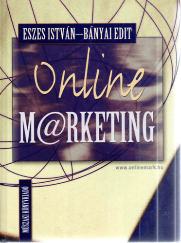 Eszes Istvn; Bnyai Edit - Online marketing