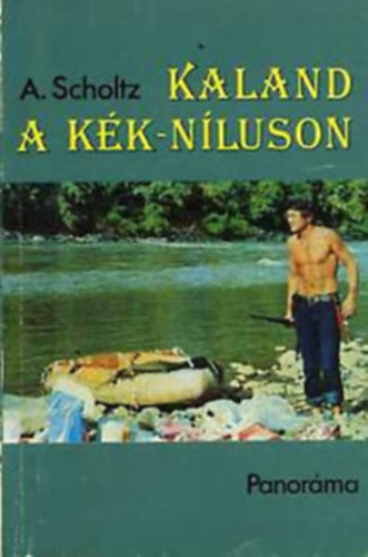 a. scholtz - kaland a kék-níluson