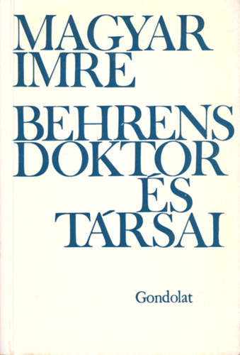 Magyar Imre - Behrens doktor �s t�rsai