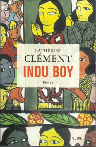 Catherine Cl�ment - Indu boy