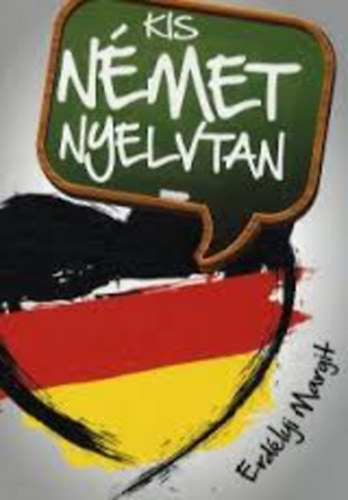 Erd�lyi Margit - Kis n�met nyelvtan