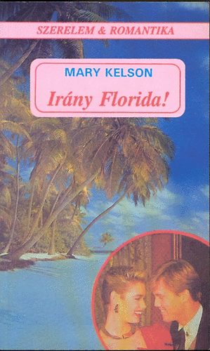 Mary Kelson - Irny florida!