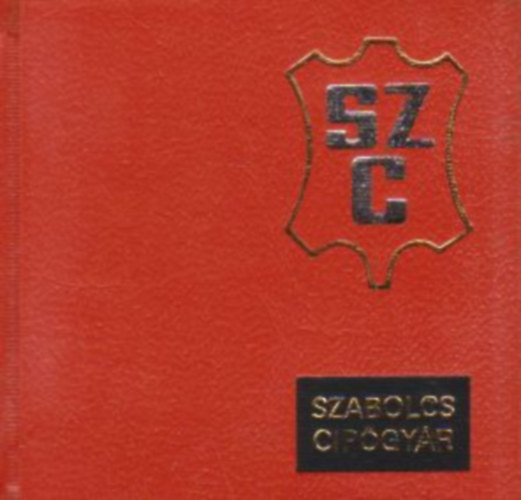 Szabolcs cipőgyár (minikönyv)