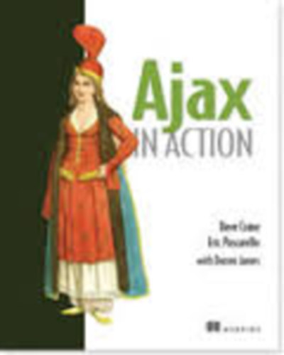 Dave Crane - Eric Pascarello - Ajax in action