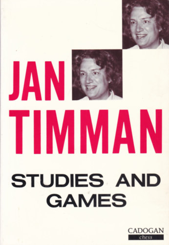 Jan Timman - Studies and Games