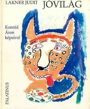 Lakner Judit - Jóvilág