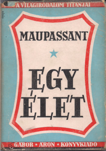 G. de Maupassant - Egy let