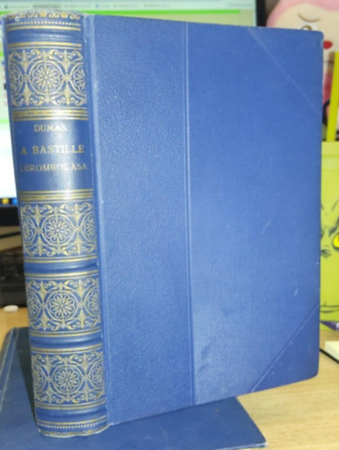 Alexandre Dumas - A Bastille lerombolsa