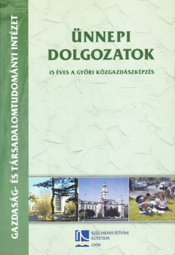 nnepi dolgozatok - 15 ves a gyri kzgazdszkpzs