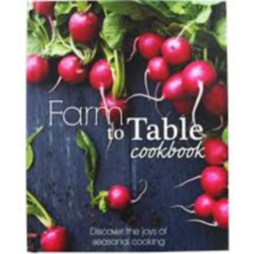 Liz Franklin - Farm to Table Cookbook