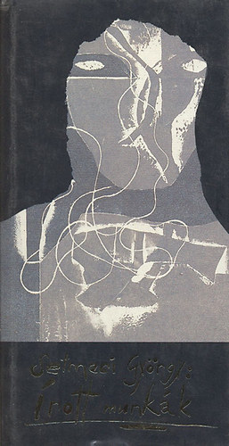 Selmeci Gy�rgy - �rott munk�k