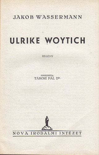 Jakob Wassermann - Ulrike Woytich