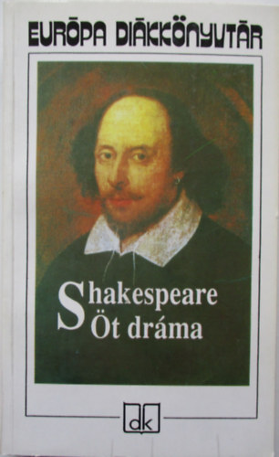 William Shakespeare - t drma (Eurpa Dikknyvtr)