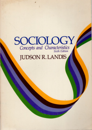 Judson R. Landis - Sociology Concepts and Characteristics