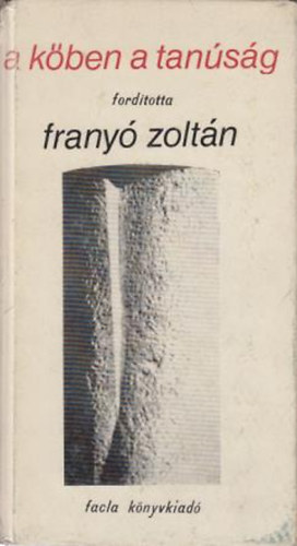 Frany Zoltn  (ford.) - A kben a tansg (A kortrs romn kltszet kisantolgija)