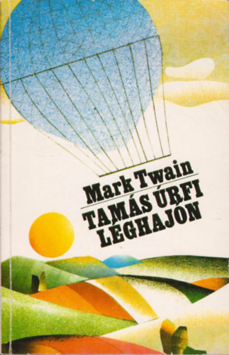 Mark Twain - Tamás úrfi léghajón