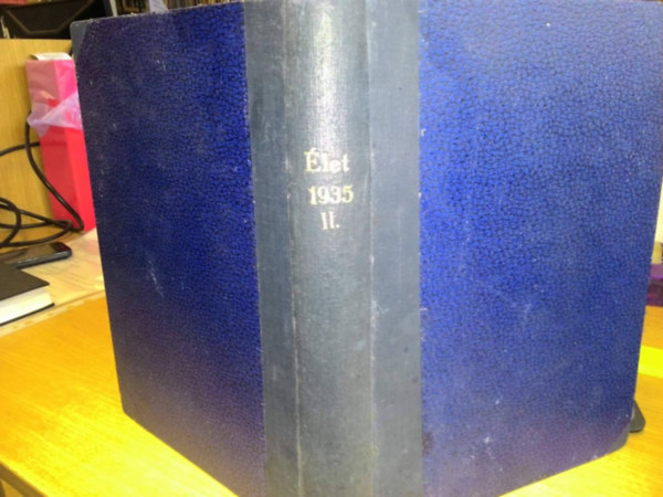 ism - �let - Sz�pirodalmi heti foly�irat II. (1935. XXVI. �vfolyam m�sodik f�l�v)