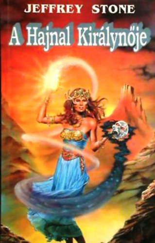 Jeffrey Stone - A hajnal kir�lyn�je