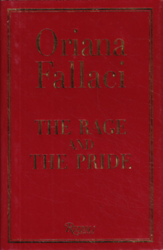Oriana Fallaci - The Rage and the Pride