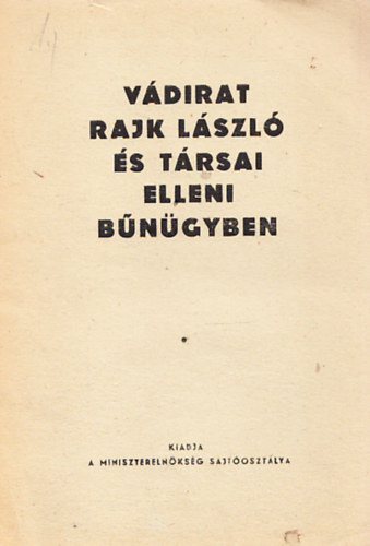 Vdirat Rajk Lszl s trsai elleni bngyben