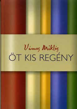 V�mos Mikl�s - �t kis reg�ny